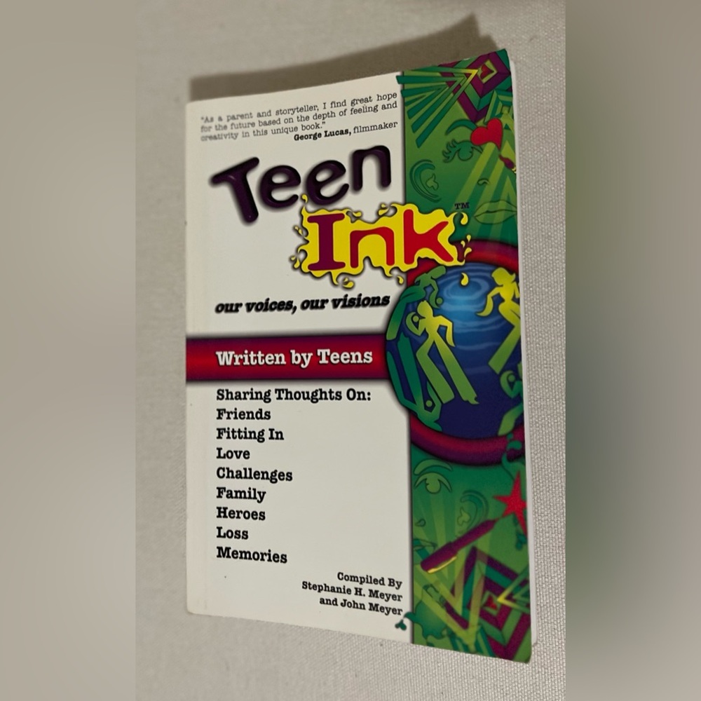 Teen Ink, Our Voices, Our Visions : Today's Teenagers Sharing Thoughts